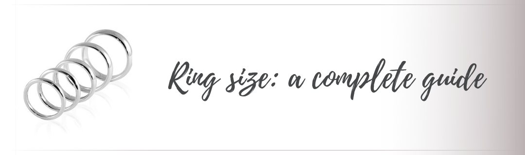 Ring size: a complete guide.