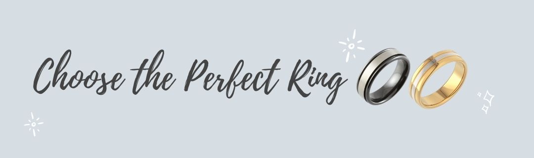 How to choose the Perfect Wedding Ring